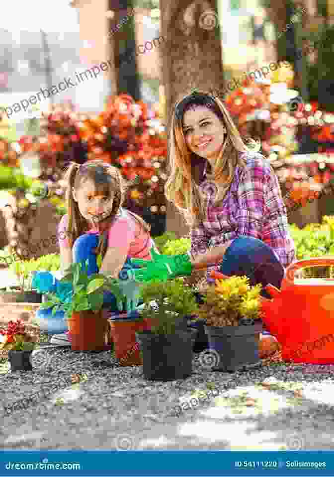 A Mother And Daughter Gardening Together, Sharing Laughter And Love. Transplantations : (from My Mother S Garden)