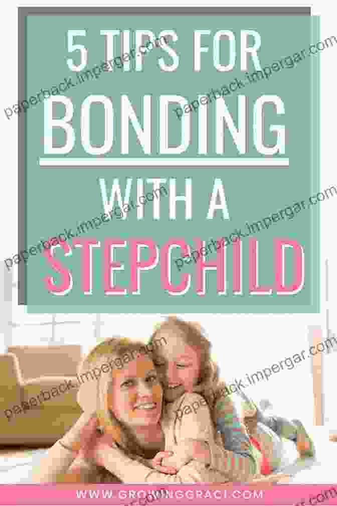 A Step Parent And Stepchild Bonding Over A Shared Interest, Fostering A Close And Supportive Relationship Be The Best Step Parent Ever: Being A Step Parent Has Never Been This Easy Rewarding (Every Child Deserves Love )