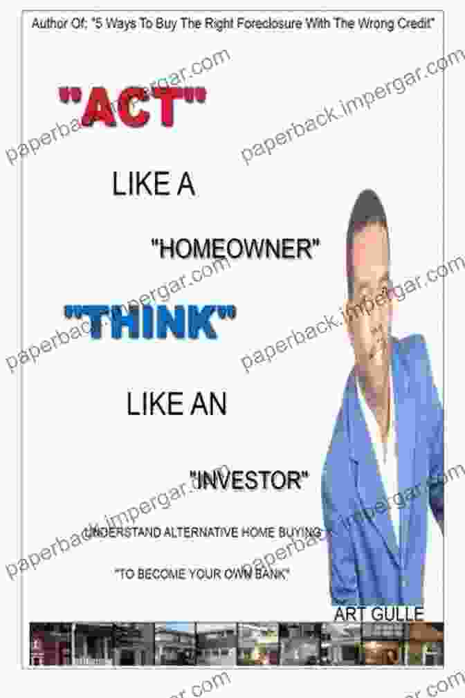 Act Like A Homeowner, Think Like An Investor Book Cover Act Like A Homeowner Think Like An Investor