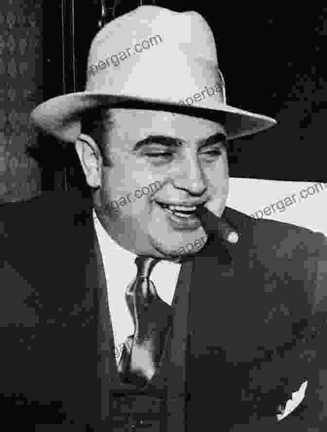 Al Capone Sitting In A Chair Smoking A Cigar World S Most Notorious Gangsters And Drug Lords: Biographies Of Al Capone El Chapo Jesse James Whitey Bulger John Gotti And Pablo Escobar