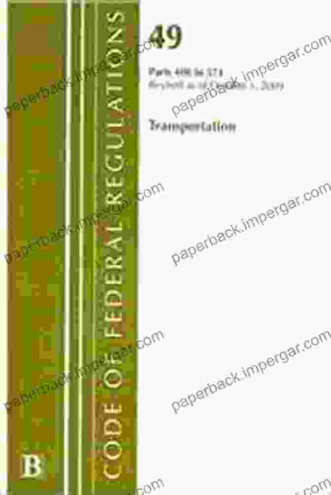 Book Cover: Code Of Federal Regulations Title 49 Transportation Volume Parts 400 571 2024 CODE OF FEDERAL REGULATIONS TITLE 49 TRANSPORTATION VOLUME 6 PARTS 400 571 2024 EDITION