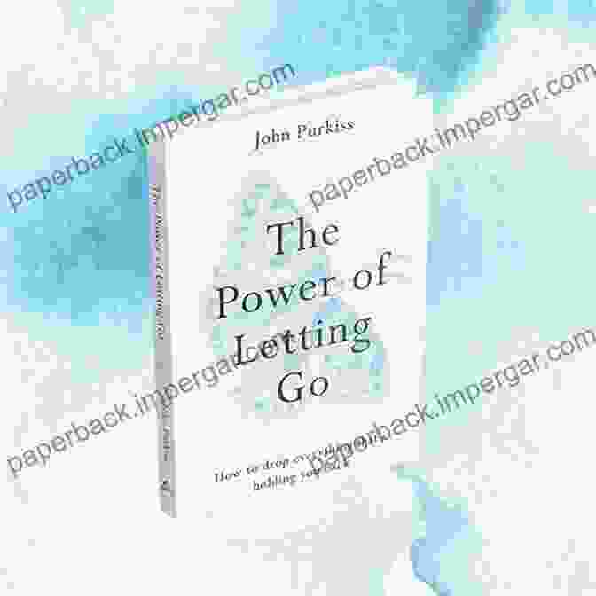 Book Cover Of 'How To Let Go Of What Holding You Back' Ten Times Happier: How To Let Go Of What S Holding You Back