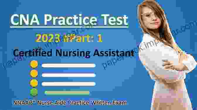 CNA Practice Questions Practice The CNA: Certified Nurse Assistant Practice Questions