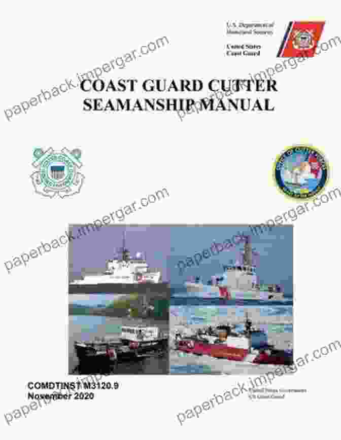 Coast Guard Cutter Seamanship Manual Cover Coast Guard Cutter Seamanship Manual COMDTINST M3120 9 November 2024