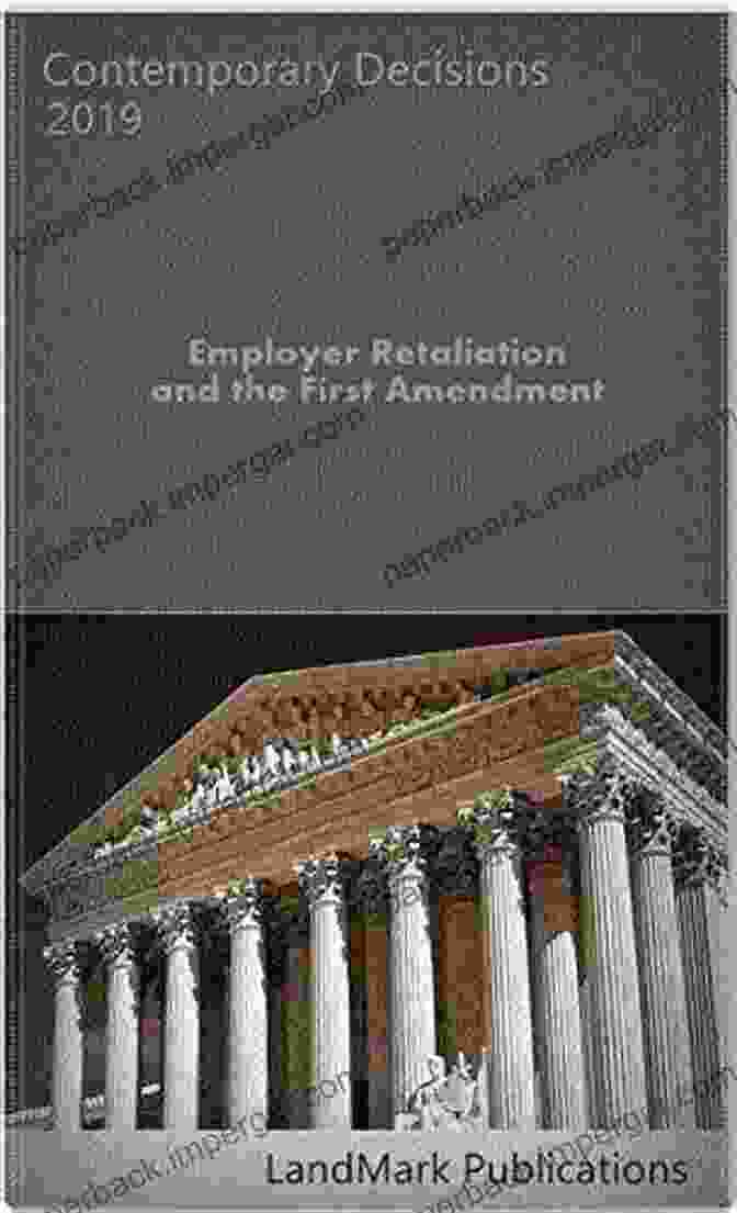 Cover Of 'Employer Retaliation And The First Amendment' Book Employer Retaliation And The First Amendment