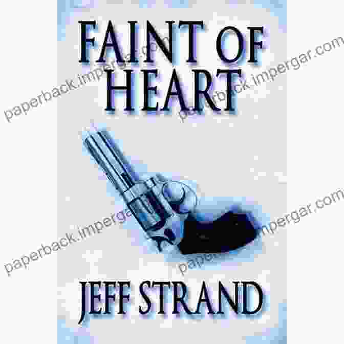 Faint Heart Illustrated Book Cover A Faint Heart (illustrated) (Best Illustrated 20)