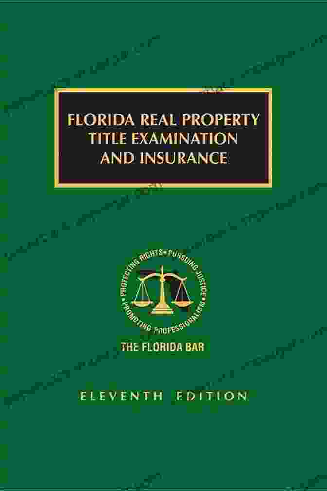 Florida Real Property Title Examination And Insurance 10th Edition