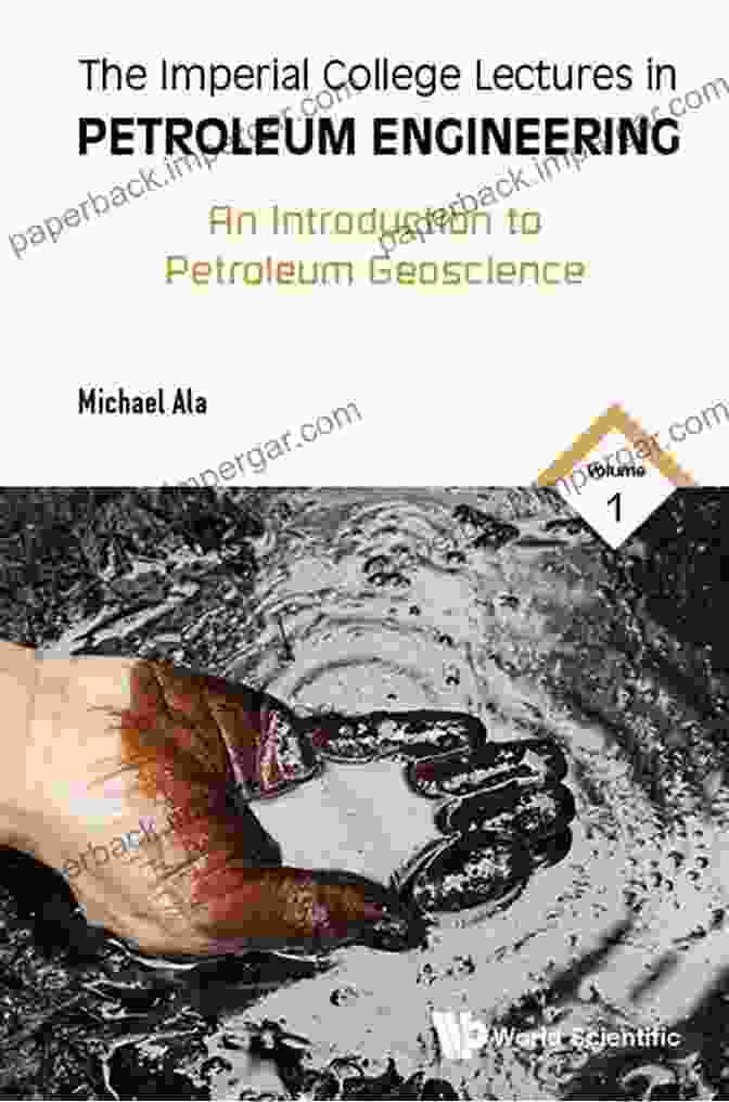 Imperial College Lectures In Petroleum Engineering: The Volume Book Cover Imperial College Lectures In Petroleum Engineering The Volume 1: An To Petroleum Geoscience