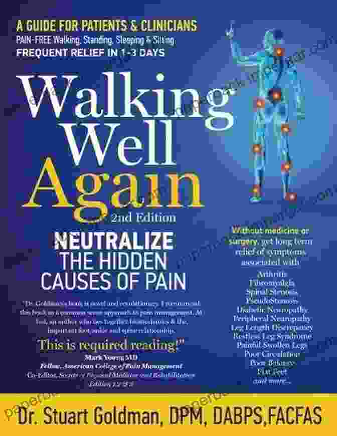 Neutralize The Hidden Causes Of Pain Second Edition Book Cover Walking Well Again: Neutralize The Hidden Causes Of Pain Second Edition