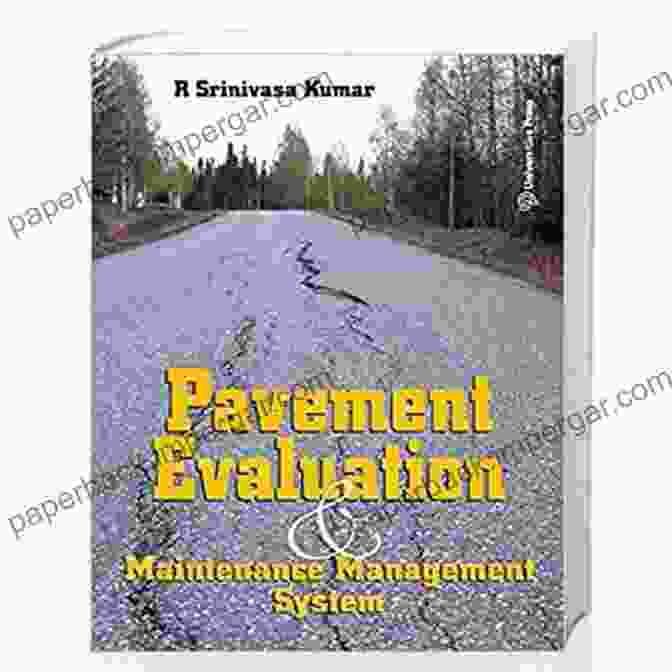 Pavement Evaluation And Maintenance Management System Book Pavement Evaluation And Maintenance Management System