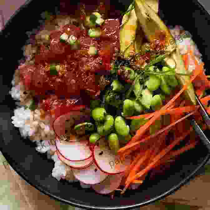 Poke Bowl With Sushi Rice, Tuna, Avocado, And Edamame Guide To Make With Bowl Food Recipes: Hearty Meals In A Bowl: Easy Bowl Food Recipes