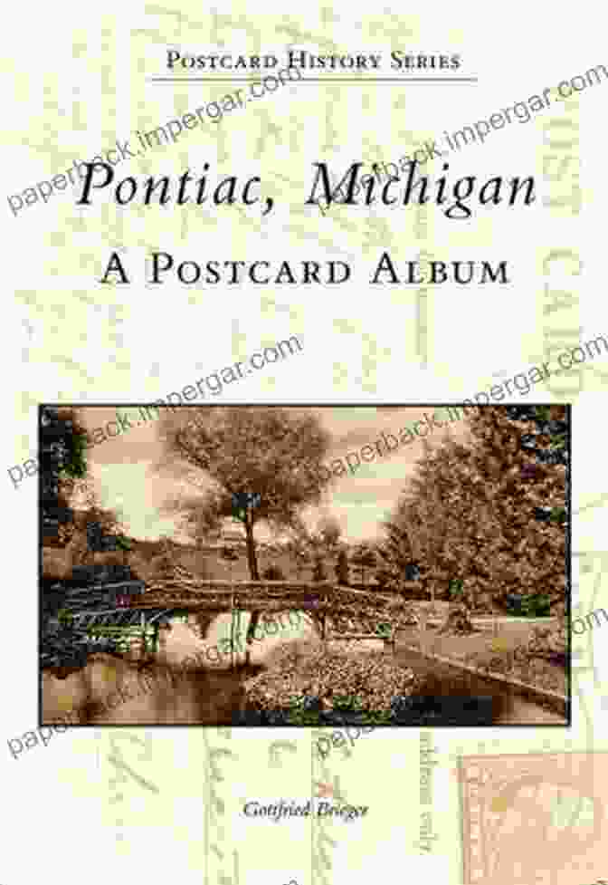 Pontiac Michigan Postcard Album Postcard History Series Pontiac Michigan: A Postcard Album (Postcard History Series)