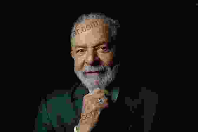 Portrait Of Former Brazilian President Luiz Inácio Lula Da Silva The Drama Of Brazilian Politics: From 1814 To 2024