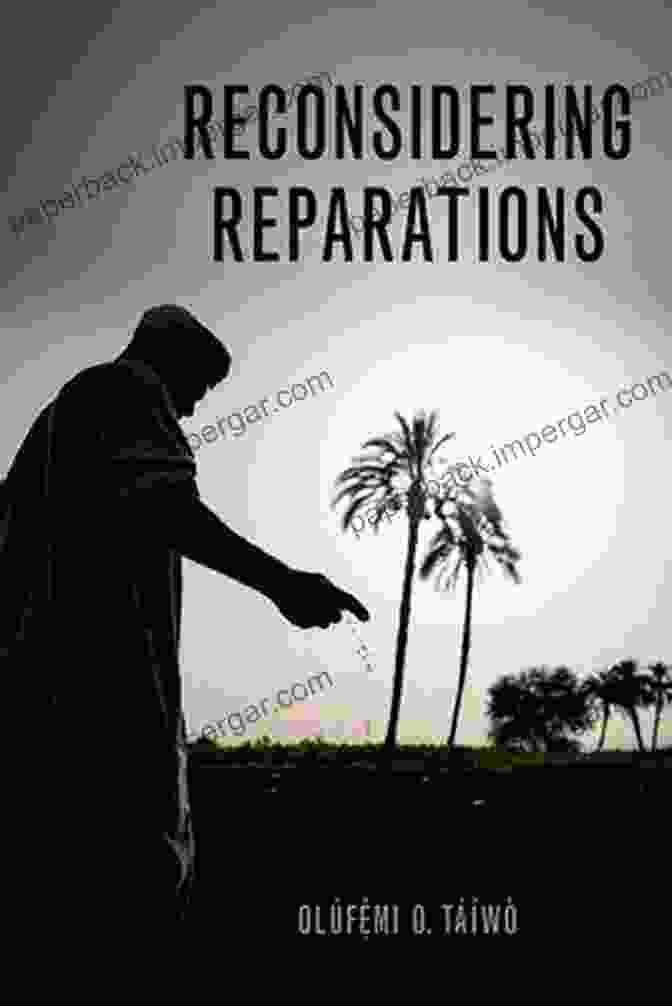 Reconsidering Reparations: Philosophy Of Race Reconsidering Reparations (Philosophy Of Race)