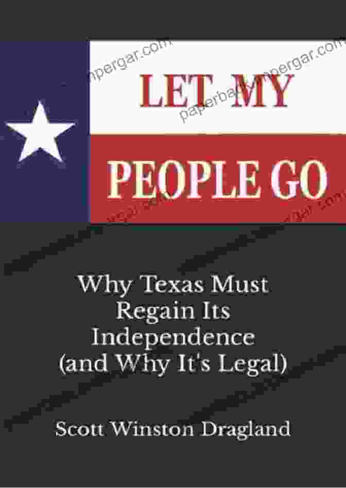 Slavery In Egypt Let My People Go: Why Texas Must Regain Its Independence