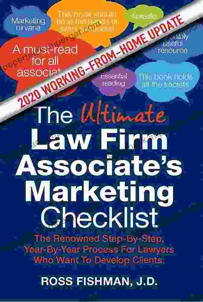 Social Media Engagement The Ultimate Law Firm Associate S Working From Home Marketing Checklist: The Renowned Step By Step Year By Year Process For Lawyers Who Want To Develop Clients