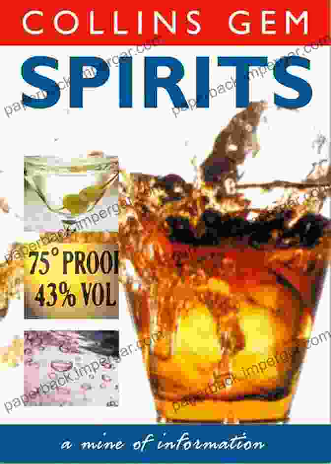 Spirits Collins Gem Book Cover Featuring An Array Of Spirits And Cocktails. Spirits (Collins Gem)