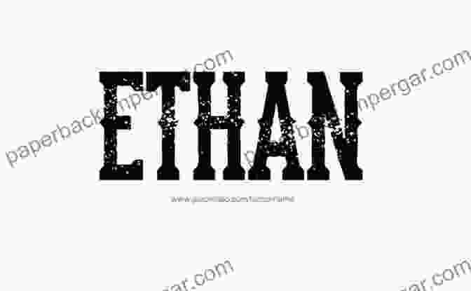 Tattoo Lettering Of The Name 'Ethan' Tattoo Lettering Top 100 Names For Boys