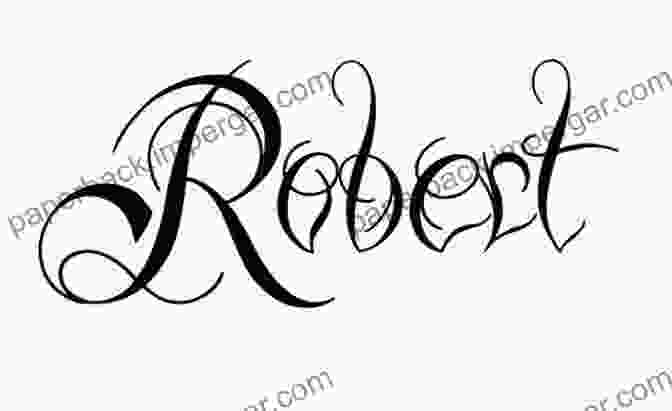 Tattoo Lettering Of The Name 'Robert' Tattoo Lettering Top 100 Names For Boys