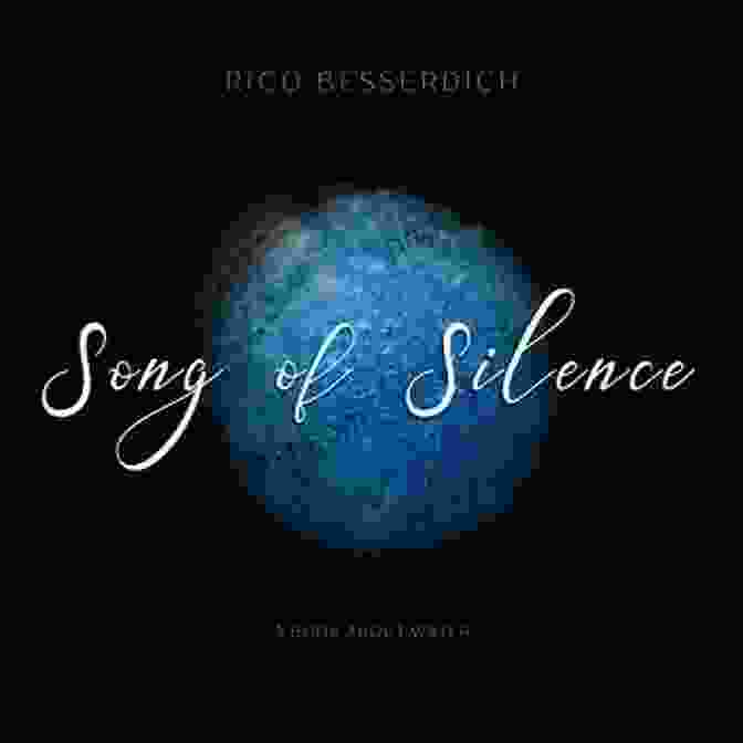 The Songs Of Silence Book Cover The Songs Of Silence