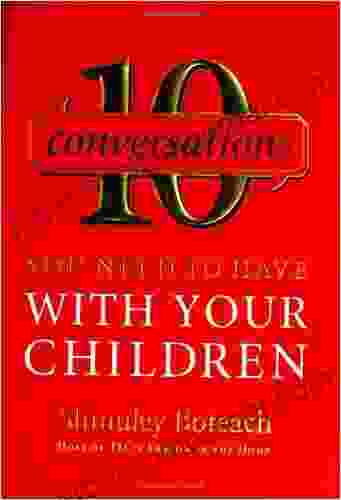 10 Conversations You Need to Have with Your Children