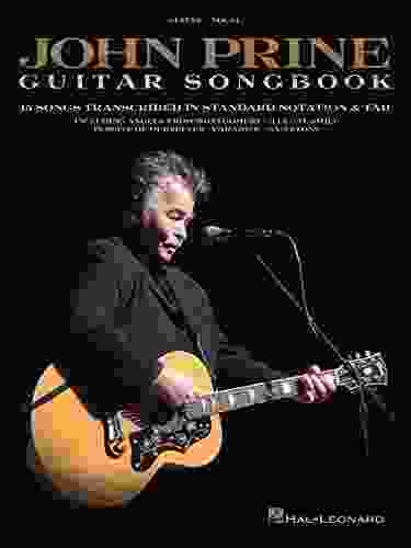 John Prine Guitar Songbook: 15 Songs Transcribed In Standard Notation Tab