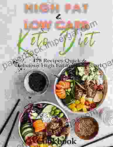 High Fat Low Carb Keto Diet Cookbook: 175 Recipes Quick and Delicious High Fat and Low Carb