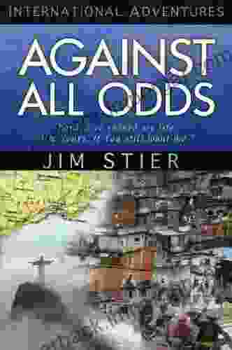 Against All Odds (International Adventures)