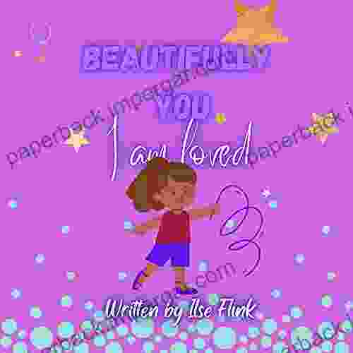 Beautifully you: I am loved Inspirational kids for girls finding your voice again