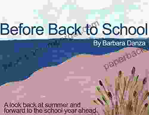 Before Back To School: A Look Back At Summer And Forward To The School Year Ahead