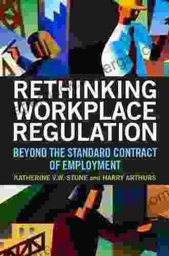 Rethinking Workplace Regulation: Beyond the Standard Contract of Employment