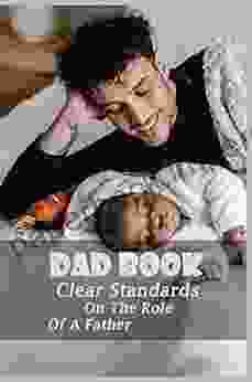 Dad Book: Clear Standards On The Role Of A Father