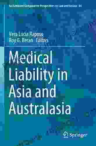 Medical Liability in Asia and Australasia (Ius Gentium: Comparative Perspectives on Law and Justice 94)