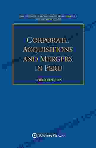 Corporate Acquisitions And Mergers In Peru