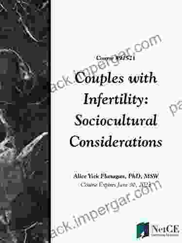 Couples With Infertility: Sociocultural Considerations