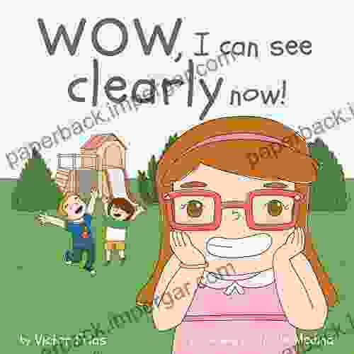 WOW I Can See Clearly Now