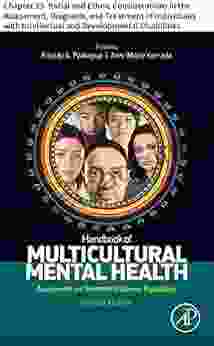 Handbook of Multicultural Mental Health: Chapter 23 Racial and Ethnic Considerations in the Assessment Diagnosis and Treatment of Individuals with Intellectual and Developmental Disabilities