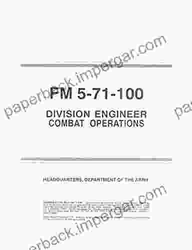 FM 5 71 100 DIVISION ENGINEER COMBAT OPERATIONS