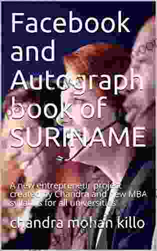 Facebook And Autograph Of SURINAME: A New Entrepreneur Project Created By Chandra And New MBA Syllabus For All Universities