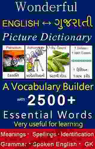 Wonderful English To Gujarati / Gujarati To English Picture Dictionary: (An Excellent Vocabulary Builder)