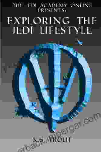 Exploring the Jedi Lifestyle (The Jedi Academy Online Presents: 1)