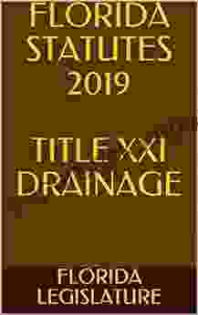 FLORIDA STATUTES 2024 TITLE XXI DRAINAGE