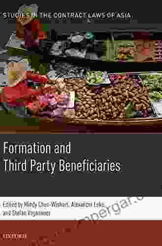 Formation and Third Party Beneficiaries (Studies in the Contract Law of Asia 2)