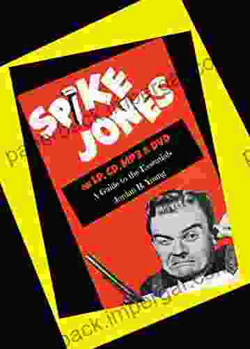 Spike Jones On LP CD MP3 DVD: A Guide To The Essentials