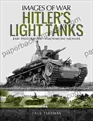 Hitler S Light Tanks (Images Of War)