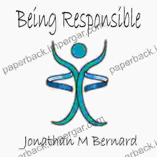 Being Responsible: How To Be Responsible For Your Life