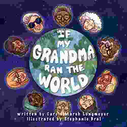 If My Grandma Ran The World