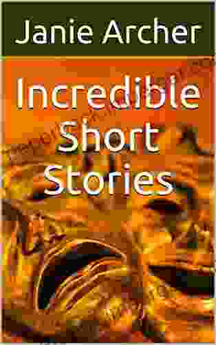 Incredible Short Stories