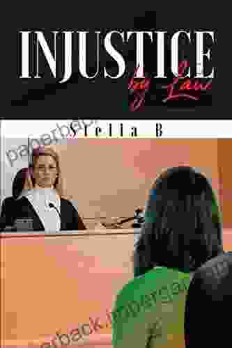 Injustice by Law