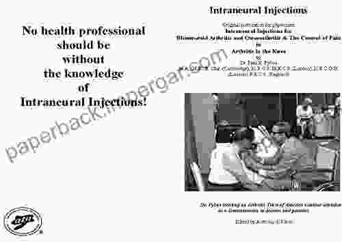 Intraneural Injections for Rheumatoid Arthritis and Osteoarthritis with Control of Pain in Arthritis in the Knee